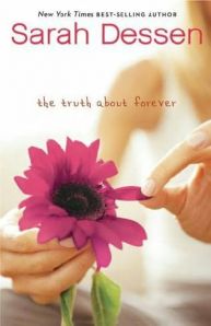 The Truth About Forever by Sarah Dessen